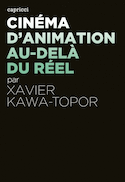 Cinéma d'animation, au-delà du réel